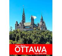 Ottawa, Canada: A Visual Journey Through Stunning Landmarks, Travel and Nature lovers.