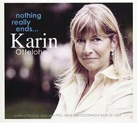 OTTELOHE, KARIN - NOTHING REALLY ENDS