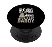Ottengo il mio atteggiamento da un fantastico ferroviario che è M PopSockets PopGrip Adesivo