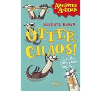 Otter Chaos!: An Awesome Animals Adventure and Hilarious Children's Wildlife Story