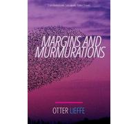 Otter Lieffe Margins and Murmurations (Tascabile) Margins