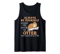 Otter Lover Be Yourself Funny River Animal Citazione Umorismo Canotta