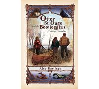 Otter St. Onge and the Bootleggers