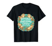 Otterly Awesome Crew Smooth Sailing River Otters Maglietta