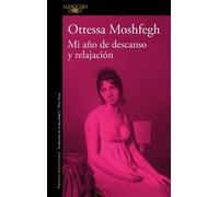 Ottessa Moshfeg Mi año de descanso y relajación / My Year of Rest an (Tascabile)