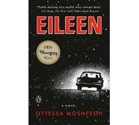 Ottessa Moshfegh Eileen (Tascabile)