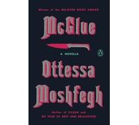 Ottessa Moshfegh McGlue (Tascabile)