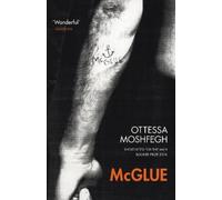 Ottessa Moshfegh McGlue (Tascabile)