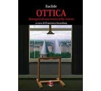 Ottica. Immagini di una teoria della visione