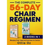 Ottie Oz The Complete 56-Day Chair Regimen (Tascabile)