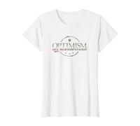 Ottimismo Mio superpotere, positività e Messaggio di Speranza. Maglietta con Stampa Grafica Economica, Donna, Bianco, S