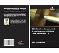 Ottimizzazione dei parametri di tornitura controllabili per l'HSM dell'Inconel 718