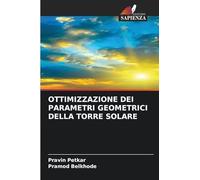 OTTIMIZZAZIONE DEI PARAMETRI GEOMETRICI DELLA TORRE SOLARE