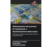 Ottimizzazione dei processi di trattamento e desalinizzazione delle acque: Spettroscopia di impedenza, energie rinnovabili e recupero di sottoprodotti industriali