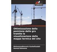 Ottimizzazione della posizione delle gru tramite la visualizzazione della mappa termica del sito
