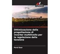 Ottimizzazione della progettazione di inverter multilivello per la regolazione della tensione