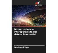 Ottimizzazione e interoperabilità dei sistemi informativi