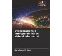 Ottimizzazione e interoperabilità dei sistemi informativi