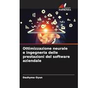 Ottimizzazione neurale e ingegneria delle prestazioni del software aziendale