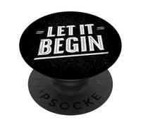 Ottimo motto Let it Begin PopSockets PopGrip Adesivo