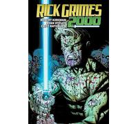 Robert Kirkman Rick Grimes 2000 (Copertina rigida)