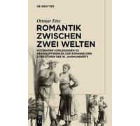 Ottmar Ette Romantik zwischen zwei Welten (Copertina rigida)