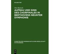 Otto Baensch Aufbau und Sinn des Chorfinales in Beethovens ne (Copertina rigida)