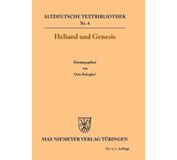 Otto Behagel Heliand und Genesis (Tascabile) Altdeutsche Textbibliothek