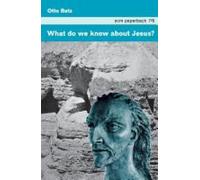 Otto Betz What Do We Know about Jesus? (Tascabile)