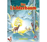 Otto Bukowski Jo Der Lichterbaum: Die schönsten Weihnachtslieder fü (Tascabile)