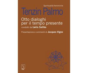 Otto dialoghi per il tempo presente - [MC Editrice]