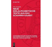 Otto Eissfeldt Neue Keilalphabetische Texte aus Ras Schamra-U (Copertina rigida)