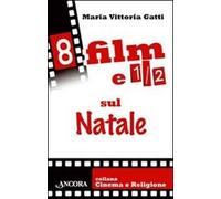 Otto film e 1/2 sul Natale