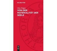 Otto Finger Von Der Materialität Der Seele (Copertina rigida)