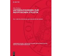 Otto Firchow Der stilistische Bau der Geschichte des Sinuhe (Copertina rigida)