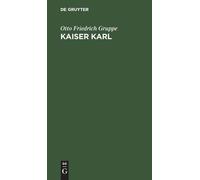 Otto Friedrich Gruppe Kaiser Karl (Copertina rigida)