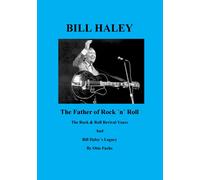 Otto Fuchs Bill Haley - The Father Of Rock & Roll - Book 2 (Tascabile)