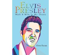 Otto Fuchs Elvis Presley (Tascabile)