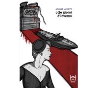 Otto giorni d'inverno - [Effetto]