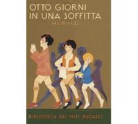 Otto giorni in una soffitta