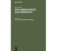 Otto Groth Das Wesen des Werkes (Copertina rigida)