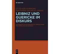 Otto Guericke Gottfried Wilhelm Le Leibniz und Guericke im Di (Copertina rigida)