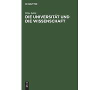 Otto Jahn Die Universität Und Die Wissenschaft (Copertina rigida)