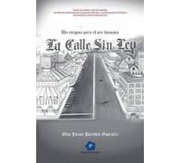 Otto Jaime Paredes Gonzalez La Calle Sin Ley (Tascabile)