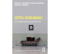 Otto Kernberg: A contemporary Introduction