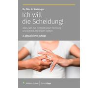 Otto N. Bretzin Ich will die Scheidung: Alles, was Sie rechtlich üb (Tascabile)