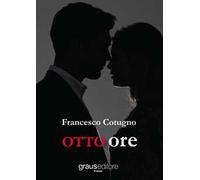 Otto ore