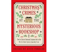 Otto Penzler Christmas Crimes at The Mysterious Bookshop (Copertina rigida)