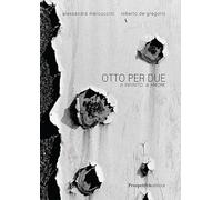 Otto per due. Di infinito, di amore