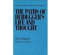 Otto Poggeler The Paths of Heidegger's Life and Thought (Copertina rigida)